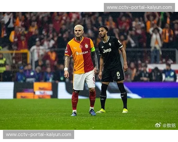 诺阿-朗梅开二度，加拉塔萨雷下半场连入四球逆转尤文